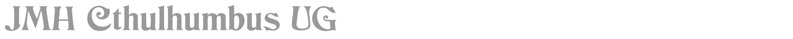 JMH Cthulhumbus font preview
